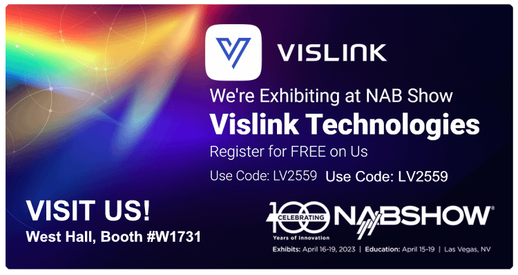 Vislink Will Be Exhibiting at NAB 2023 April 15-19, 2023